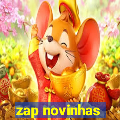 zap novinhas